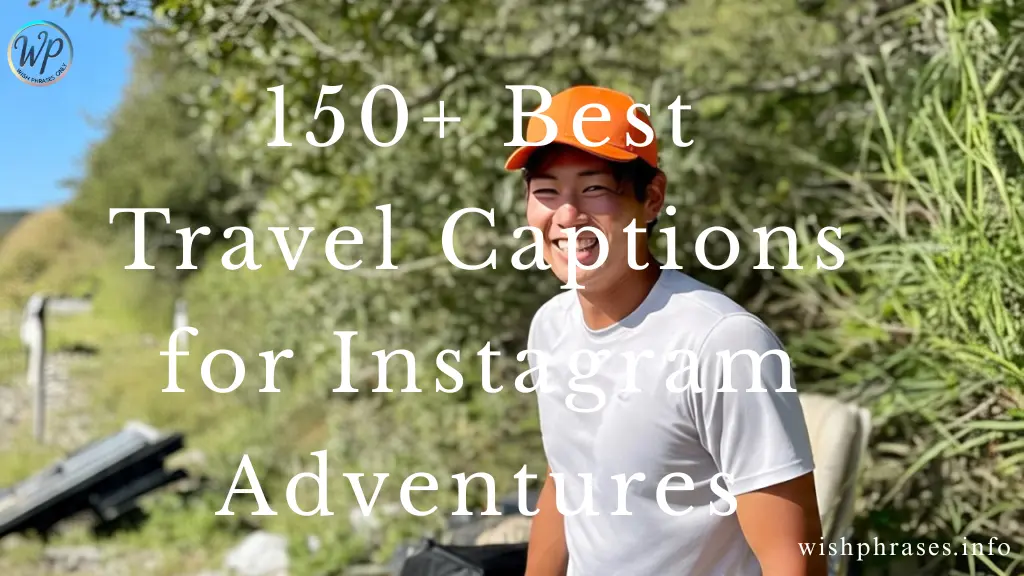 Travel captions for Instagram
