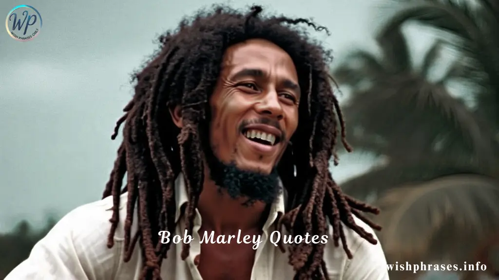 Bob Marley Quotes